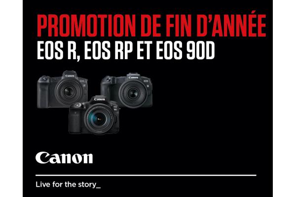 Promos de fin d'année Canon EOS R, RP et 90D